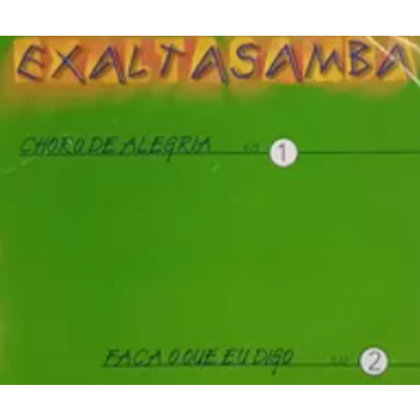 CD SINGLE EXALTASAMBA CHORO DE ALEGRIA FAÇA O QUE EU DIGO