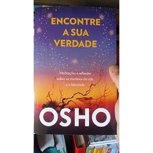 Imagem Encontre a sua Verdade: meditações e reflexões sobre os mistérios da vida e a felicidade.