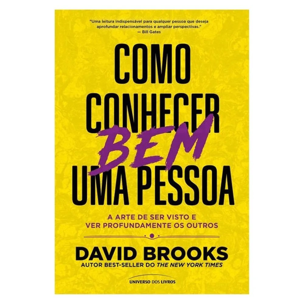 LIVRO COMO CONHECER BEM UMA PESSOA - A ARTE DE SER VISTO E VER PROFUNDAMENTE OS OUTROS