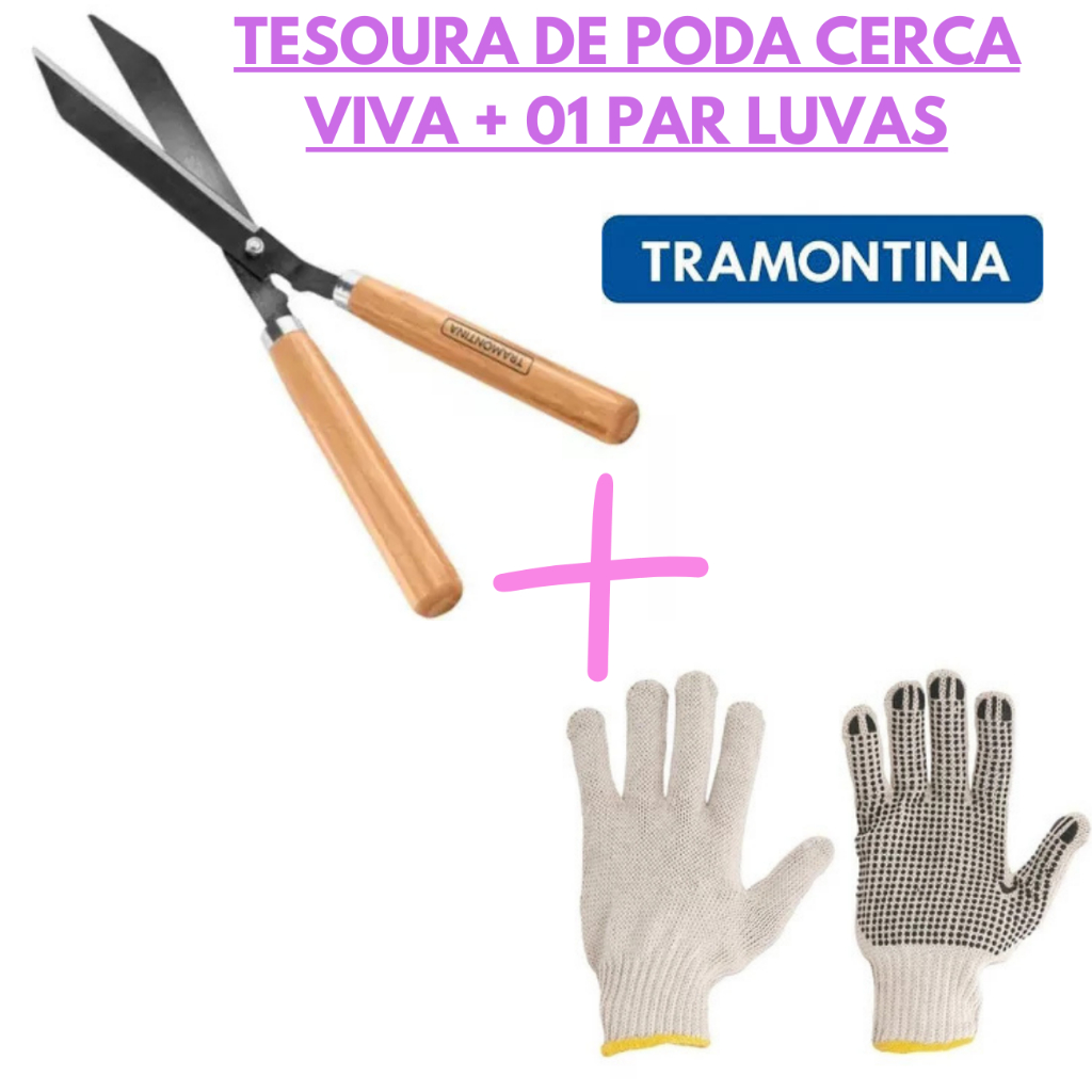 Conjunto Tesoura Poda Cerca Viva Tramontina 12 Pol. + Par de Luvas Pigmentada