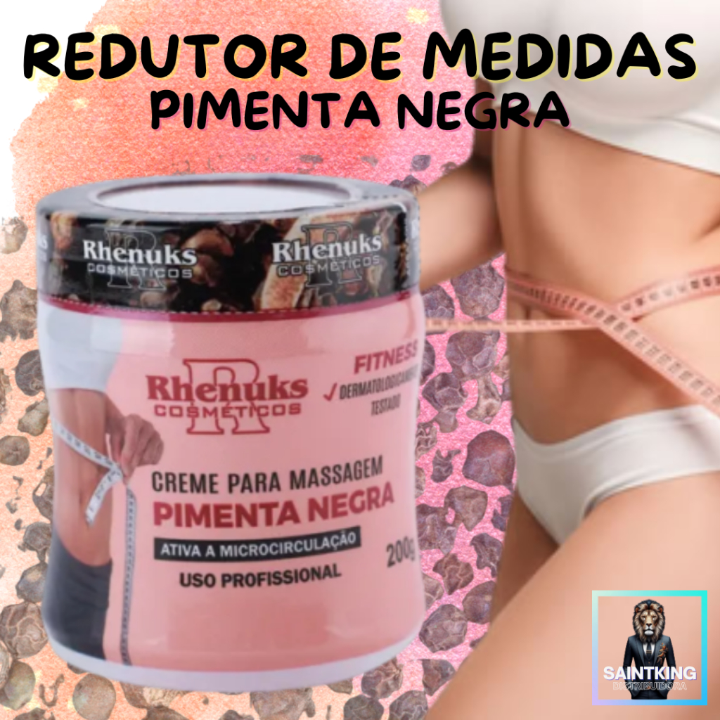 Creme Redutor de Medidas Pimenta Negra 200g Rhenuks Cosméticos