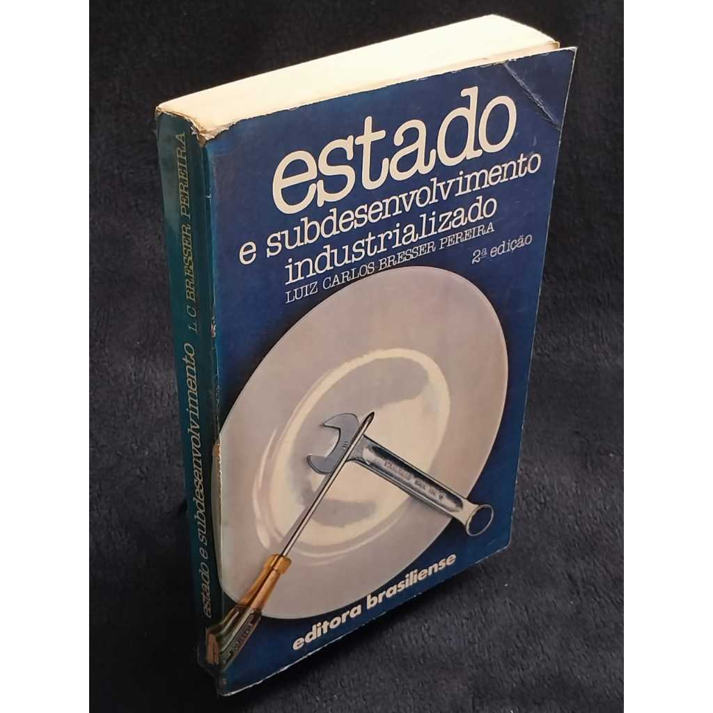 Livro Estado e subdesenvolvimento industrializado 1977 Livros de economia Sebo de Livros Usados