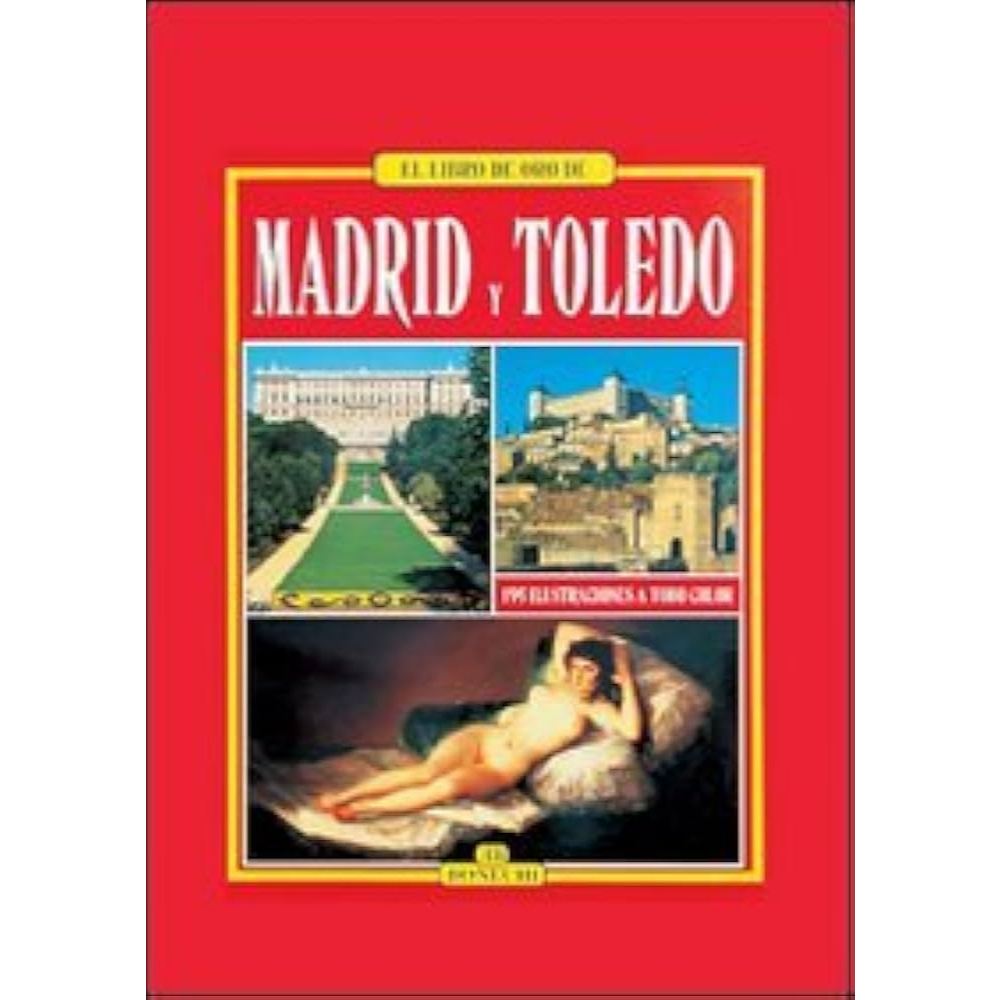 El Libro de Oro de> Madrid Y Toledo