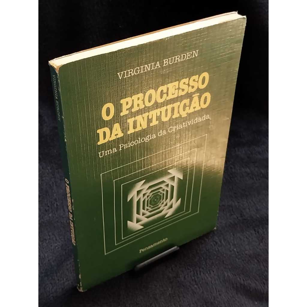 Livro O Processo da Intuição Livros Antigos 1975 Sebo de Livros Usados Psicologia/Psicanálise