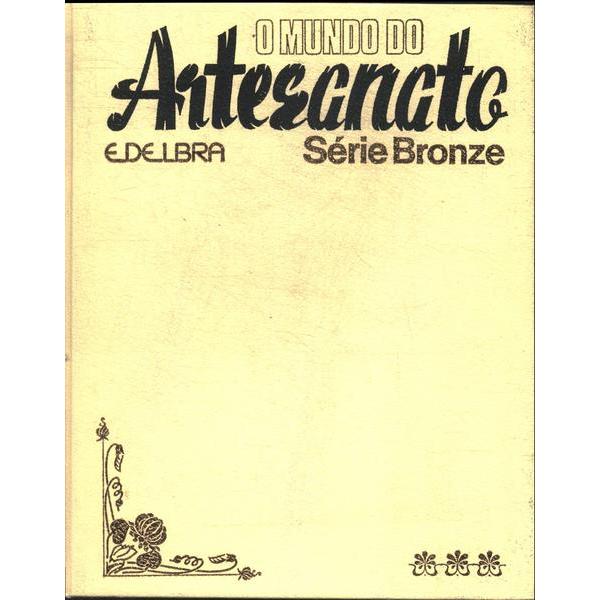 Box> O Mundo do Artesanato, Série Bronze/ Volume 2 & 3