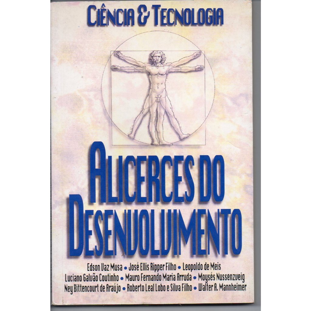 Livro Ciência E Tecnologia Alicerces  Dos Desenvolvimento