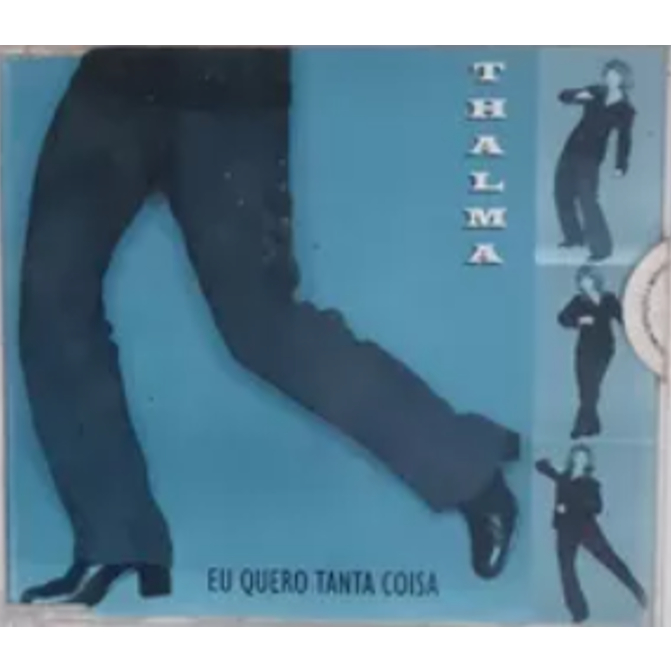 CD SINGLE THALMA EU QUERO TANTA COISA