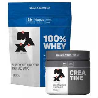 Whey 100% Refil 900g + Creatina 150g Pura - Max Titanium em Oferta na Shopee