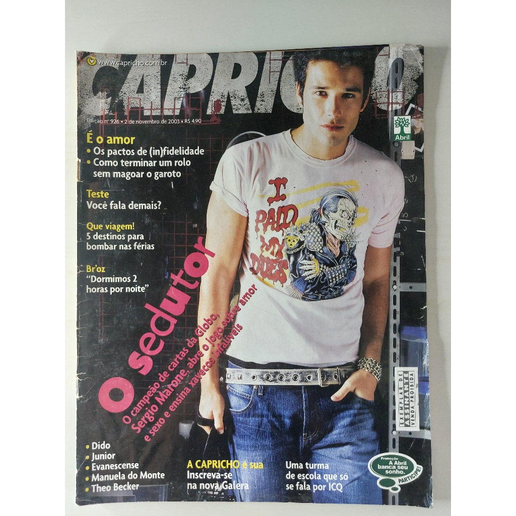 Revista Capricho Nº 926 Sérgio Marone Evanescence Manuela do Monte Theo Becker Br'oz Rouge Avril Lavigne 2003