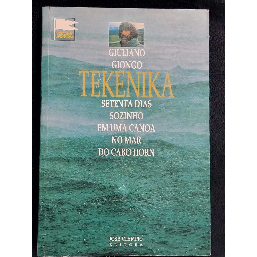 Livro Tekenika -Setenta Dias Sozinho no Mar do Cabo Horn - Sebo de livros usados Desapego de livros