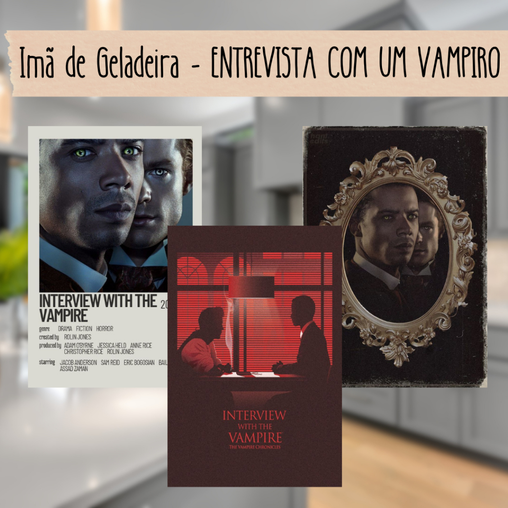 IMÃ DE GELADEIRA - ENTREVISTA COM O VAMPIRO  (6,5x9cm ou 6x6cm) em Oferta na Shopee