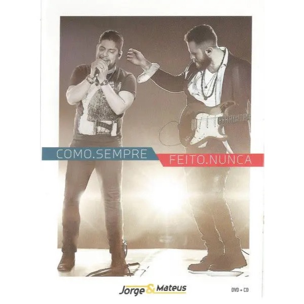 Dvd + CD Jorge E Matheus Como Sempre Feito Nunca - Original