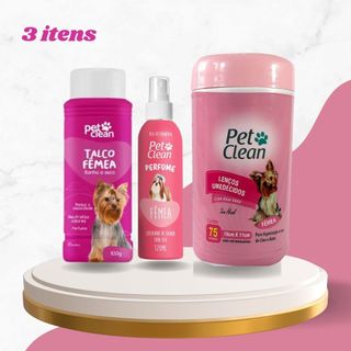 Kit Lenço Umedecido Perfume e Talco Fêmea para Cães Pet Clean