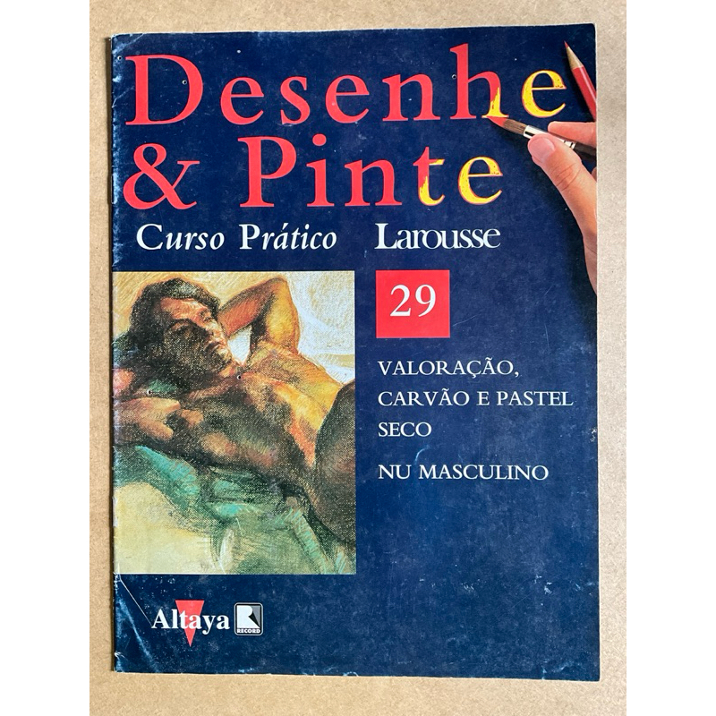 Desenhe & pinte - curso Larousse - Ed 29
