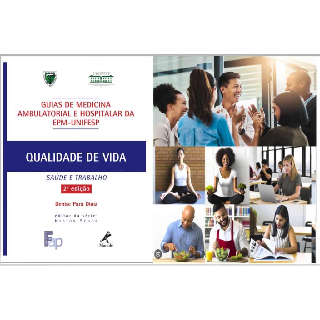 Livro Qualidade de Vida: Saúde e Trabalho Integra Conceitos de Saúde, Bem-estar, Motivação, Desempenho e Produtividade