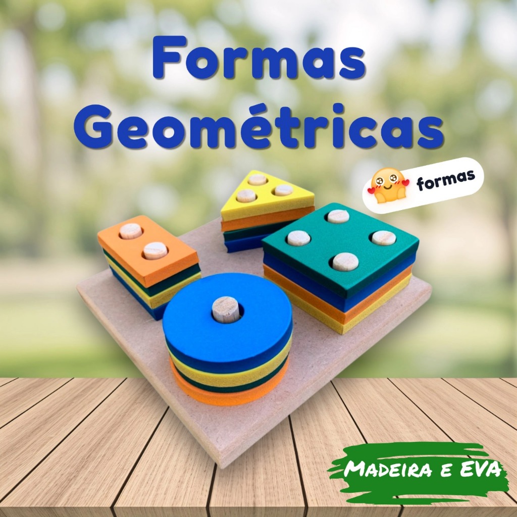 Brinquedo Encaixe De FORMAS GEOMÉTRICAS -  Educativo Lúdico - Em Eva E Madeira - Brinquedo Infantil