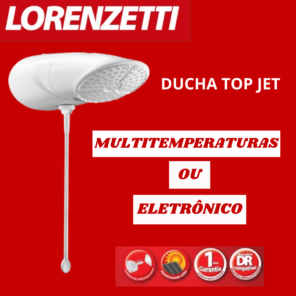 DUCHA TOP JET   MULTITEMPERATURAS OU ELETRÔNICO 110/127V OU 220V LORENZETTI em Oferta na Shopee