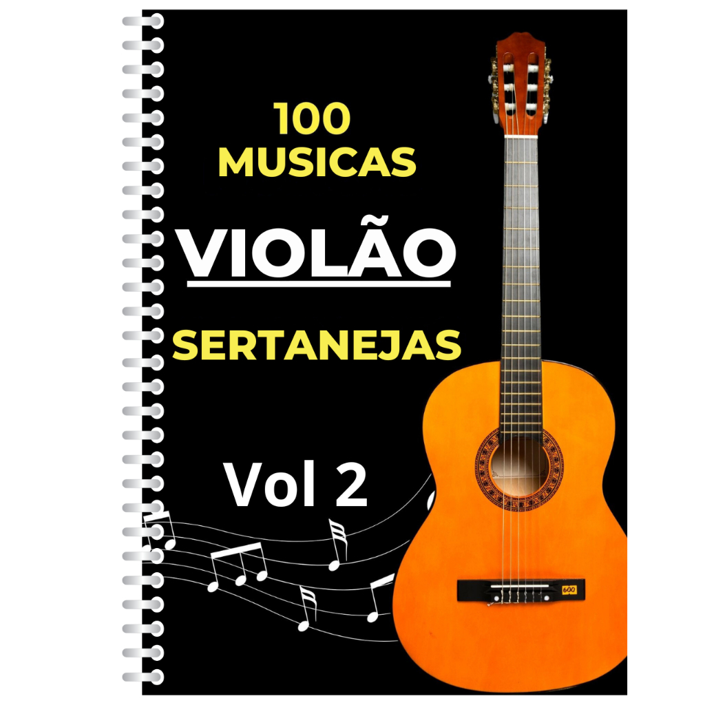Músicas Sertanejas Fáceis para Violão – Volume 2 com Cifras