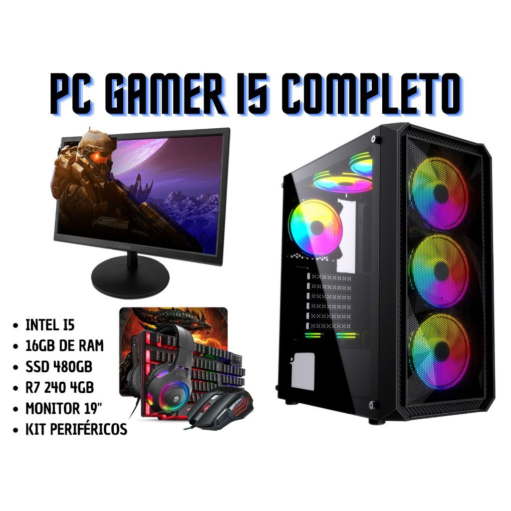 PC Gamer Completo Intel i5 | 16GB RAM | SSD 480GB | R7 240 4GB | Monitor 19'' + Kit Periféricos PC Gamer Completo Intel