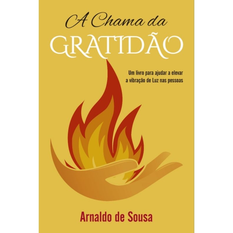 Livro de auto ajuda "A chama da gratidão"