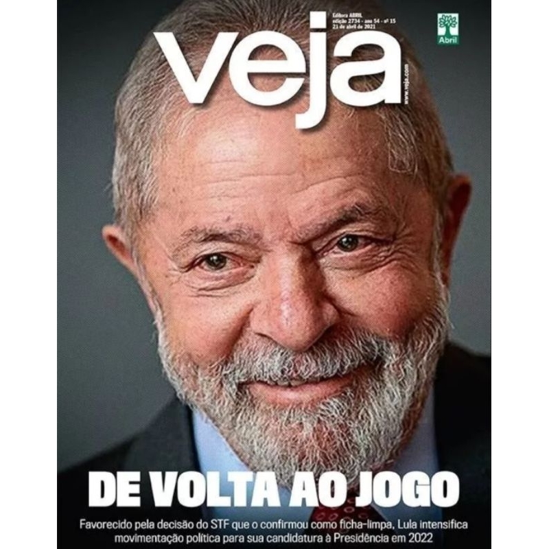 Revista Veja + Veja São Paulo - Edição 2734 - 21 abril de 2021 - Editora Abril - Lula de Volta ao Jogo
