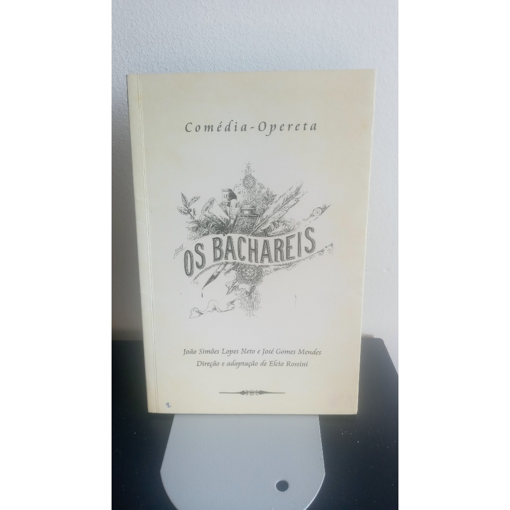 Livro - Os Bacharéis (João Simões Lopes Neto)