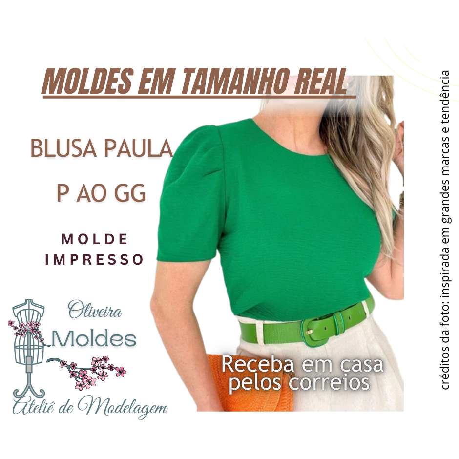 MOLDE BLUSA PAULA, IMPRESSO EM TAMANHO REAL P AO GG, EM PAPEL 75g