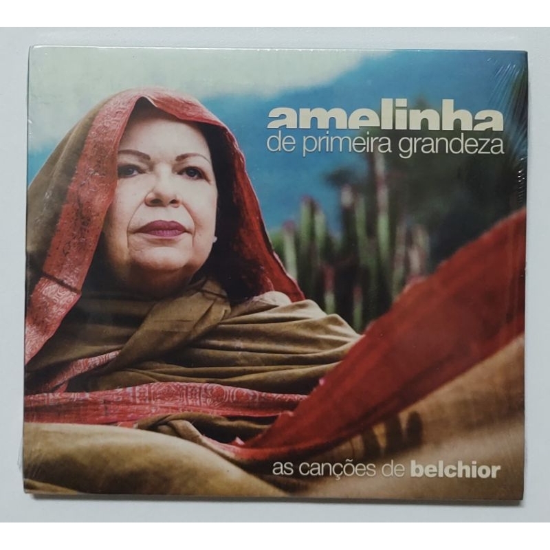 CD - AMELINHA - ( DE PRIMEIRA GRANDEZA, AS CANÇÕES DE BELCHIOR ) - DIGIPACK