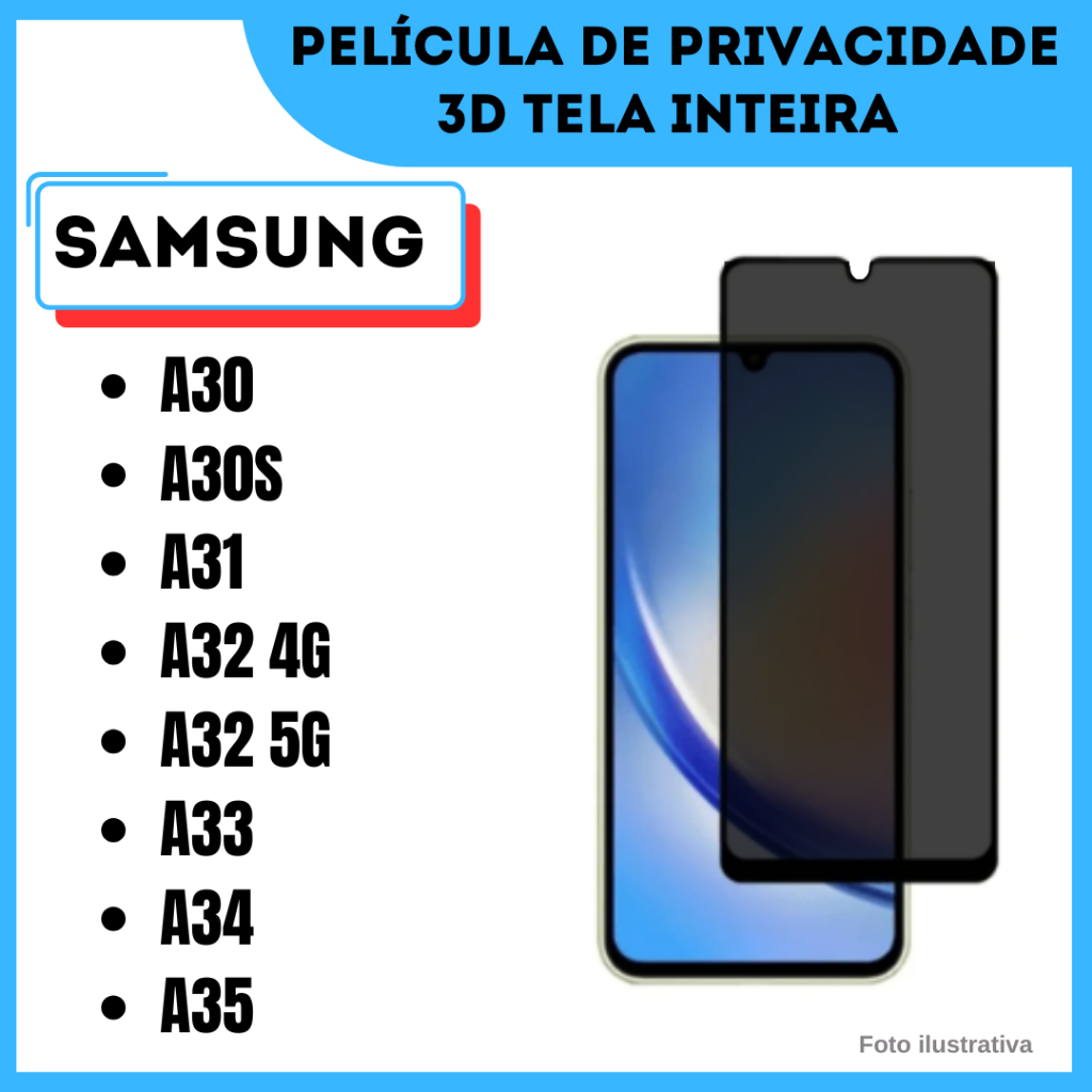 Película de Vidro de Privacidade para Samsung A30 / A30S / A31 / A32 4G / A32 5G / A33 / A34 / A35 / Película 3D