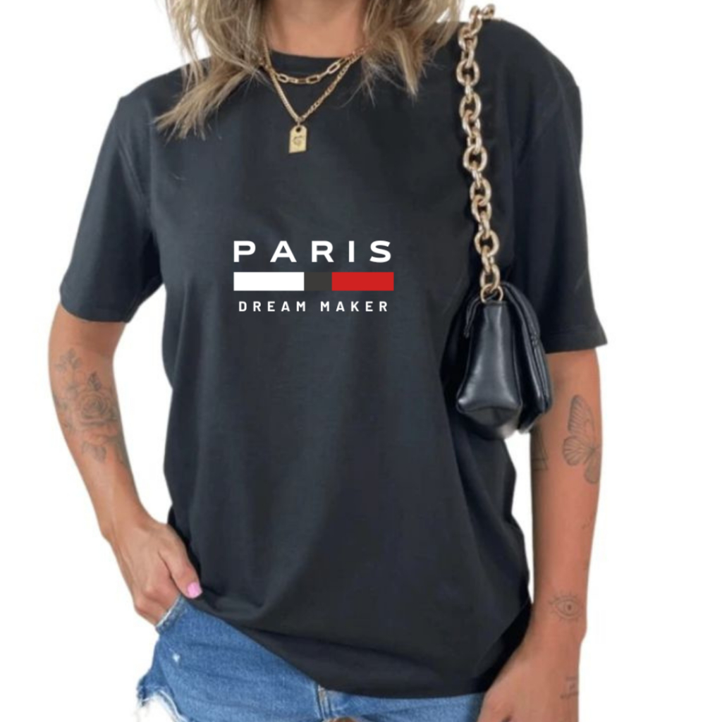 Camiseta T-shirt Paris Dream Maker Casual Bloguerinha Várias Cores Camisa 100% Algodão
