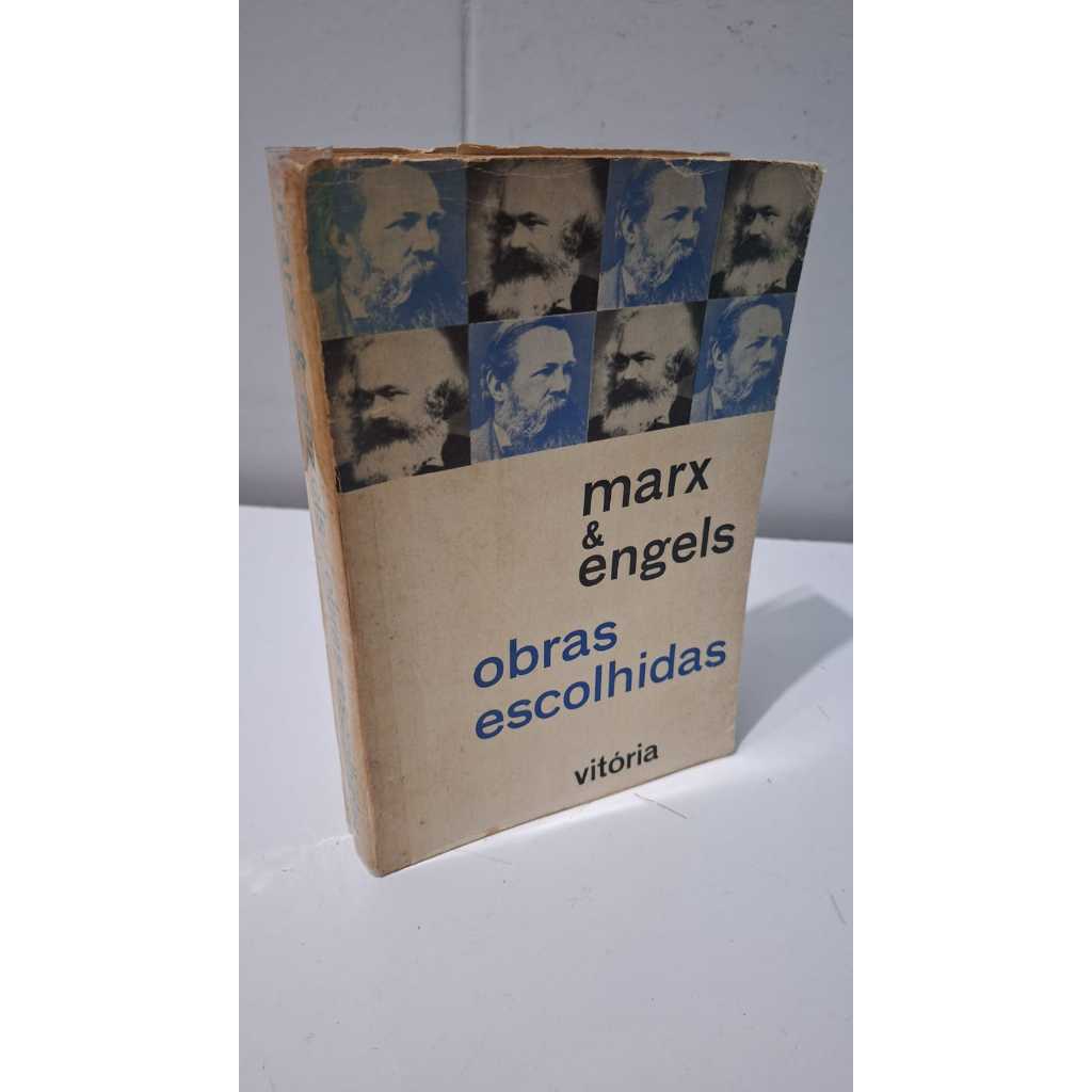 Marx Karl e Engels Friedrich Obras Escolhidas Volume 3 Origem da Família propriedade Formação