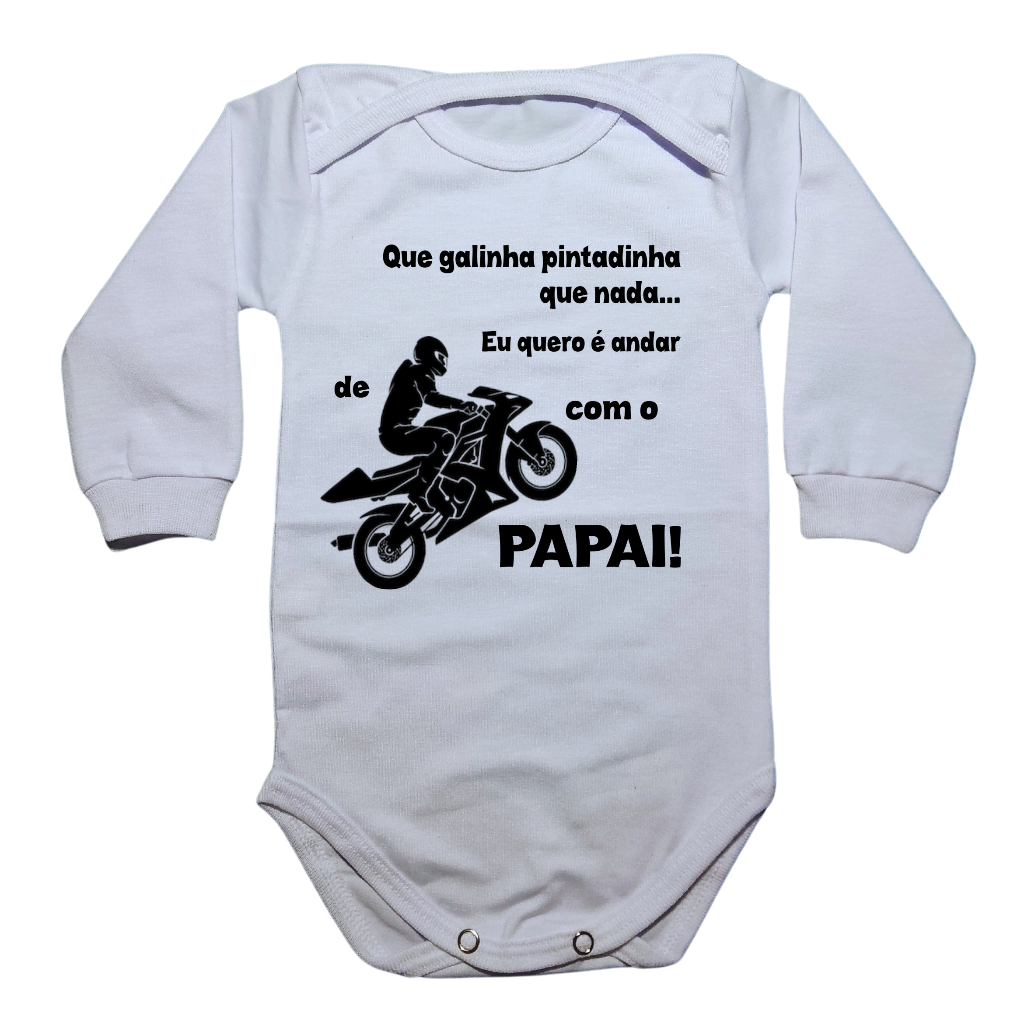 Body infantil Manga longa frio  Quero é andar de moto com o papai