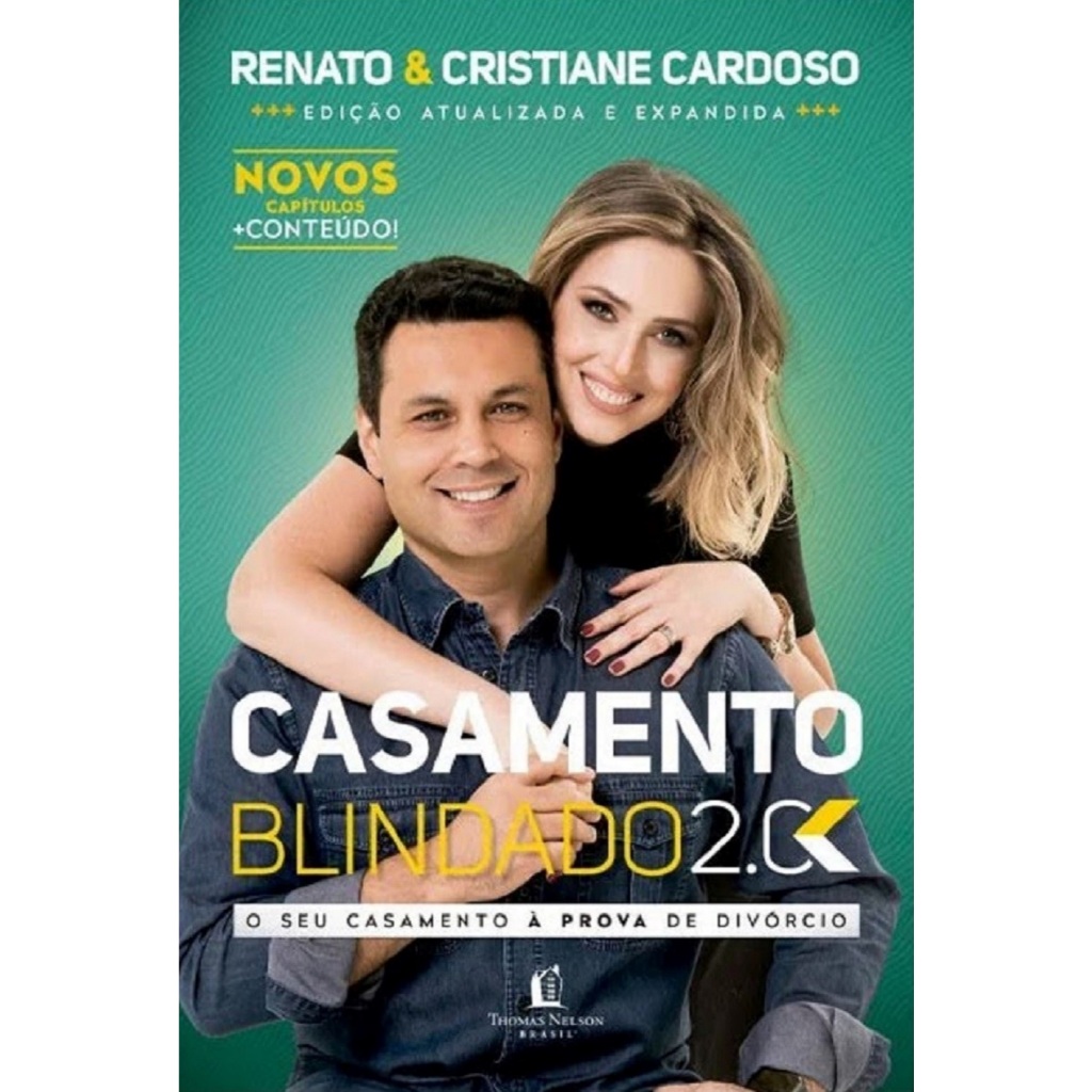 Livro Casamento Blindado 2.0 - Renato Cardoso / Cristiane Cardoso - novo