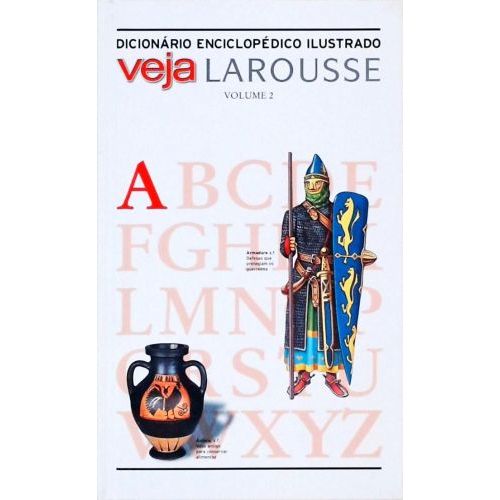 Dicionário Enciclopédico Ilustrado Veja Larousse - Vol. 2
