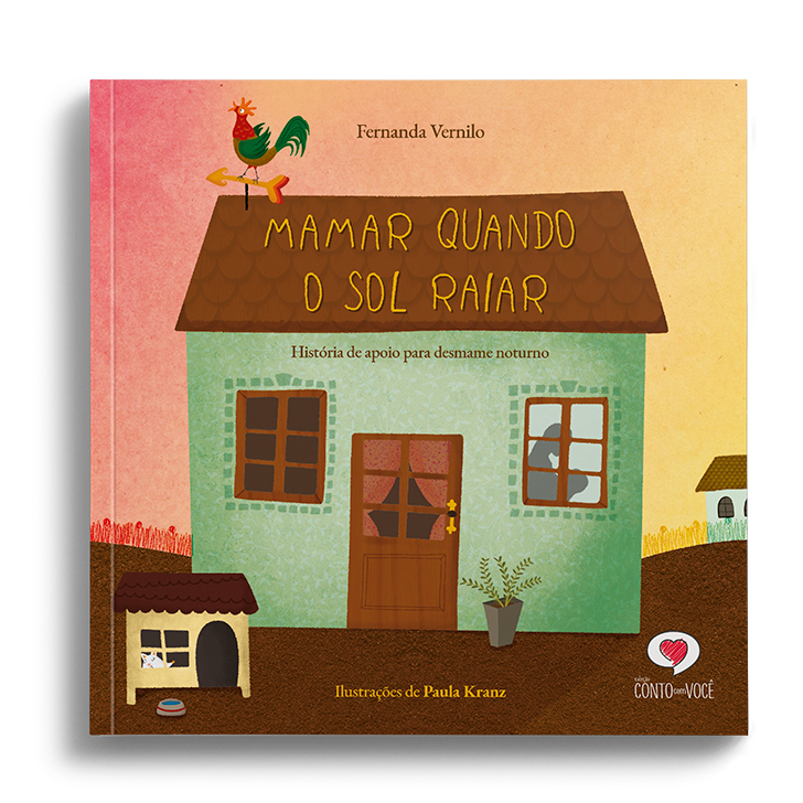 Mamar quando o sol raiar; livro infantil sobre desmame noturno, da Coleção Conto com Você em Oferta na Shopee