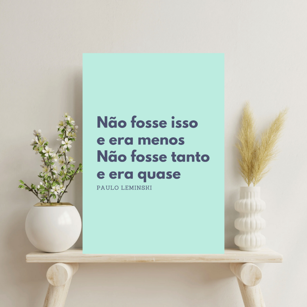Placa Decorativa em PVC adesivado - Não fosse isso