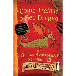 Livro Como treinar o seu dragão Série Como treinar o seu dragão volume 1 Cressida Cowell Intrínseca em Oferta na Shopee