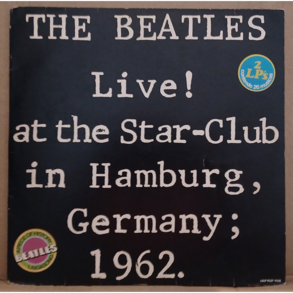 LP Disco De Vini The Beatles - Live! At The Star-Club In Hamburg, Germany; 1962 - Duplo LPs VG+ Capa VG Ler Descrição