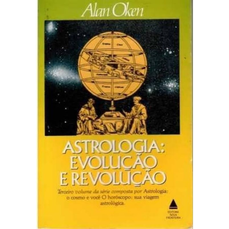 Alan Oken - Astrologia: evolução e revolução