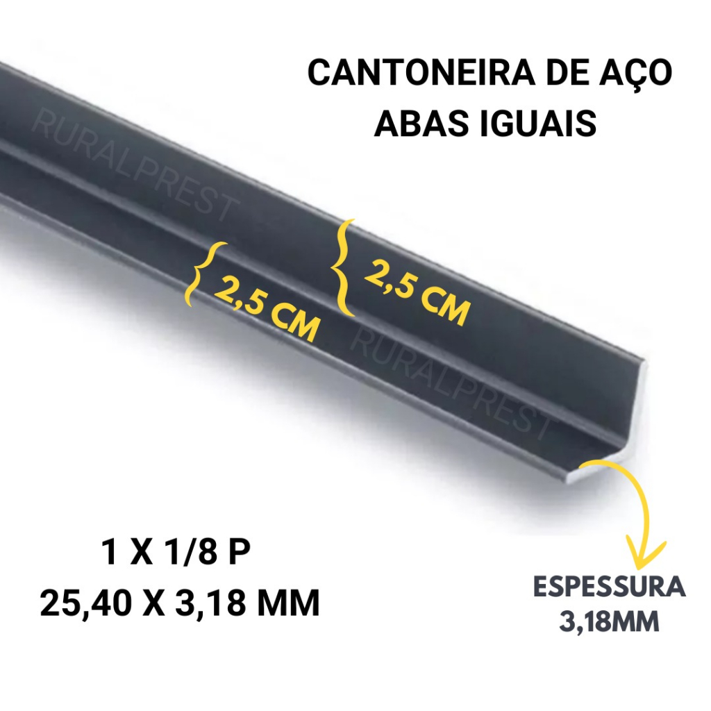 Cantoneira Abas Iguais 1 X 1/8 P ( 25,40 x 3,18 mm) - 1 METRO