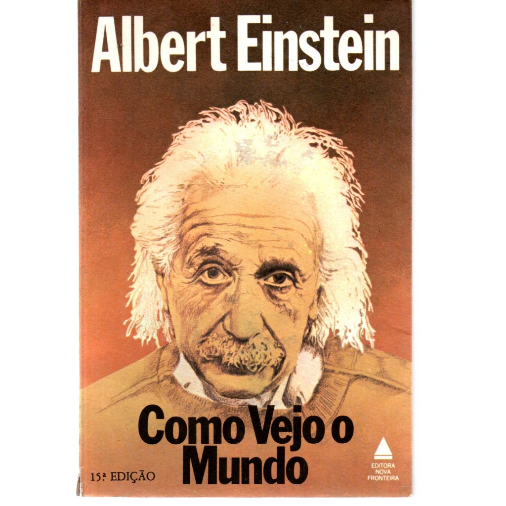 Livro Como Vejo O Mundo, Albert Einstein