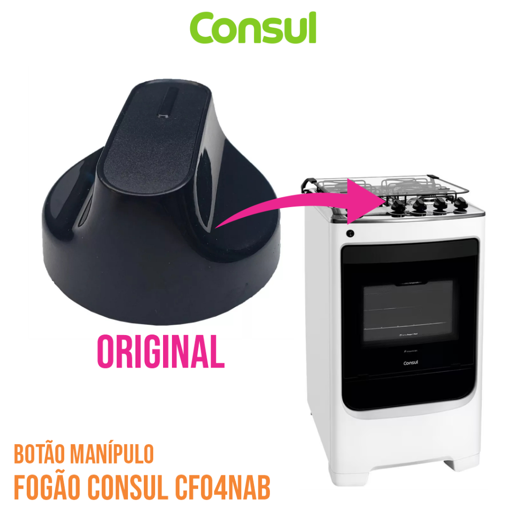 1 Botão Manípulo Fogão Consul 4 Bocas CFO4NAB 100% Original