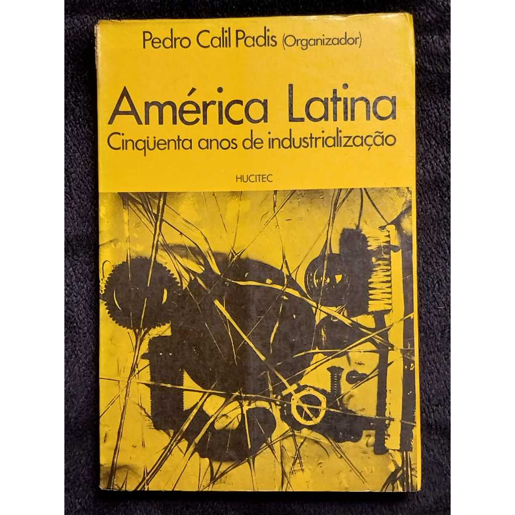 Livro America Latina Cinquenta Anos de Industrialização Livros Antigos 1979 Livros de Economia