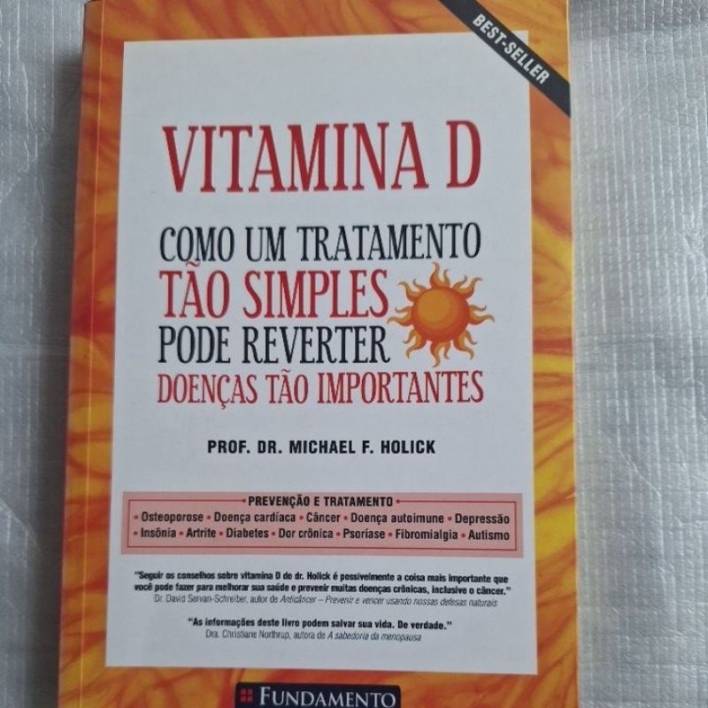 livro : vitamina D como um tratamento tão simples pode reverter doenças tão importantes