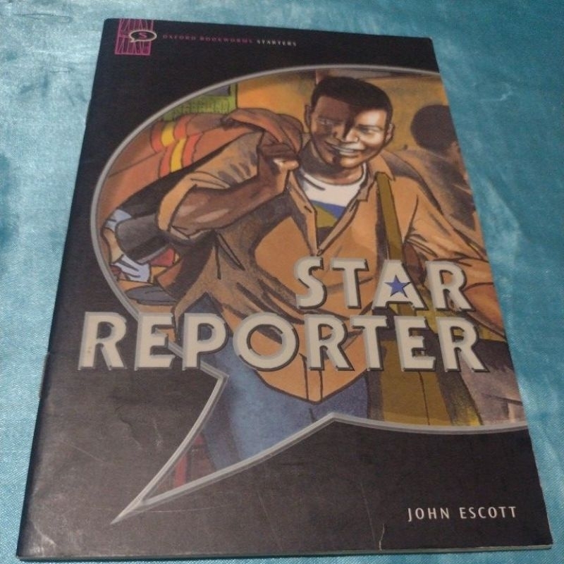 Star Reporter- John Escott (oxford starters)