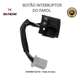 Botão Interruptor Farol Shineray Jet 50Cc Todos Os Anos em Oferta na Shopee