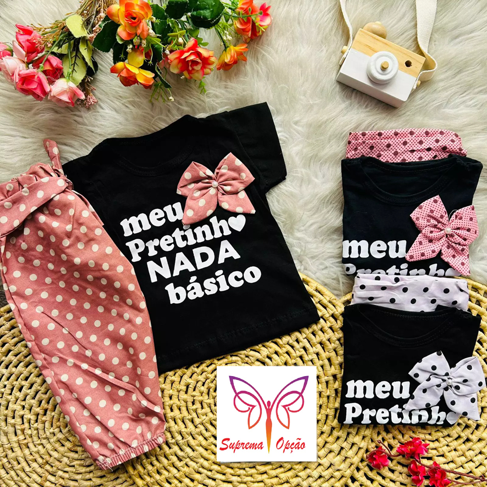 Conjunto Blusa + Calça Bebê Menina Infantil Meu Pretinho Nada Básico Tam P Veste 02 a 06 Meses