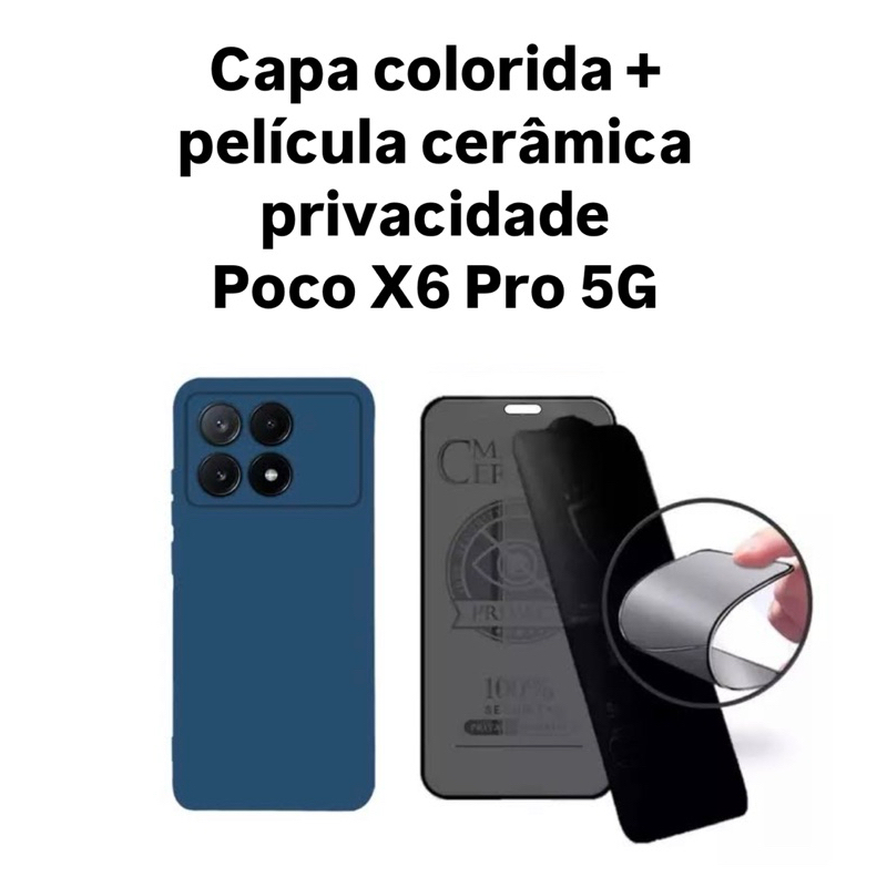Kit 2x1 Xiaomi Poco X6 Pro 5G- Capa Silicone aveludada + Película CERÂMICA PRIVACIDADE 9D