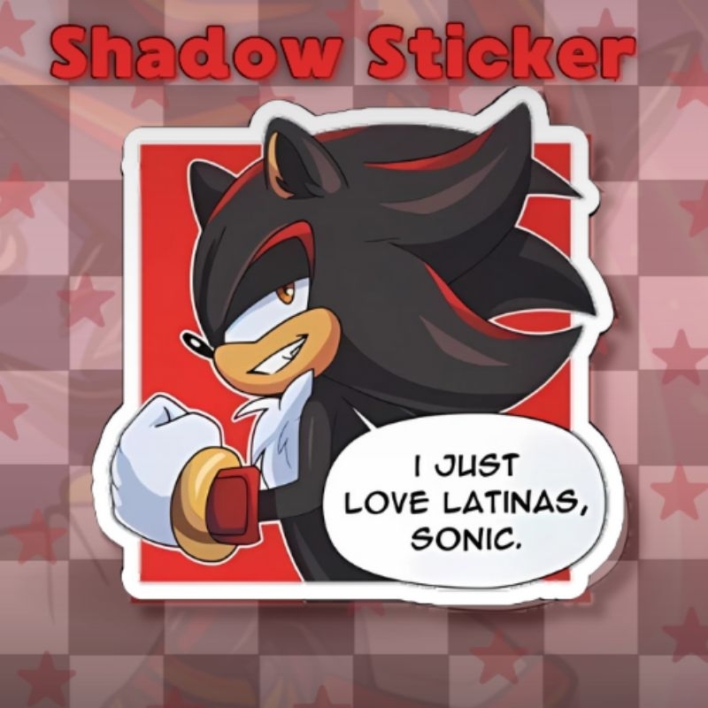 Sticker Do Shadow Holográfico "I Just Love Latinas, Sonic." Adesivo Sonic The Hedgehog Memes