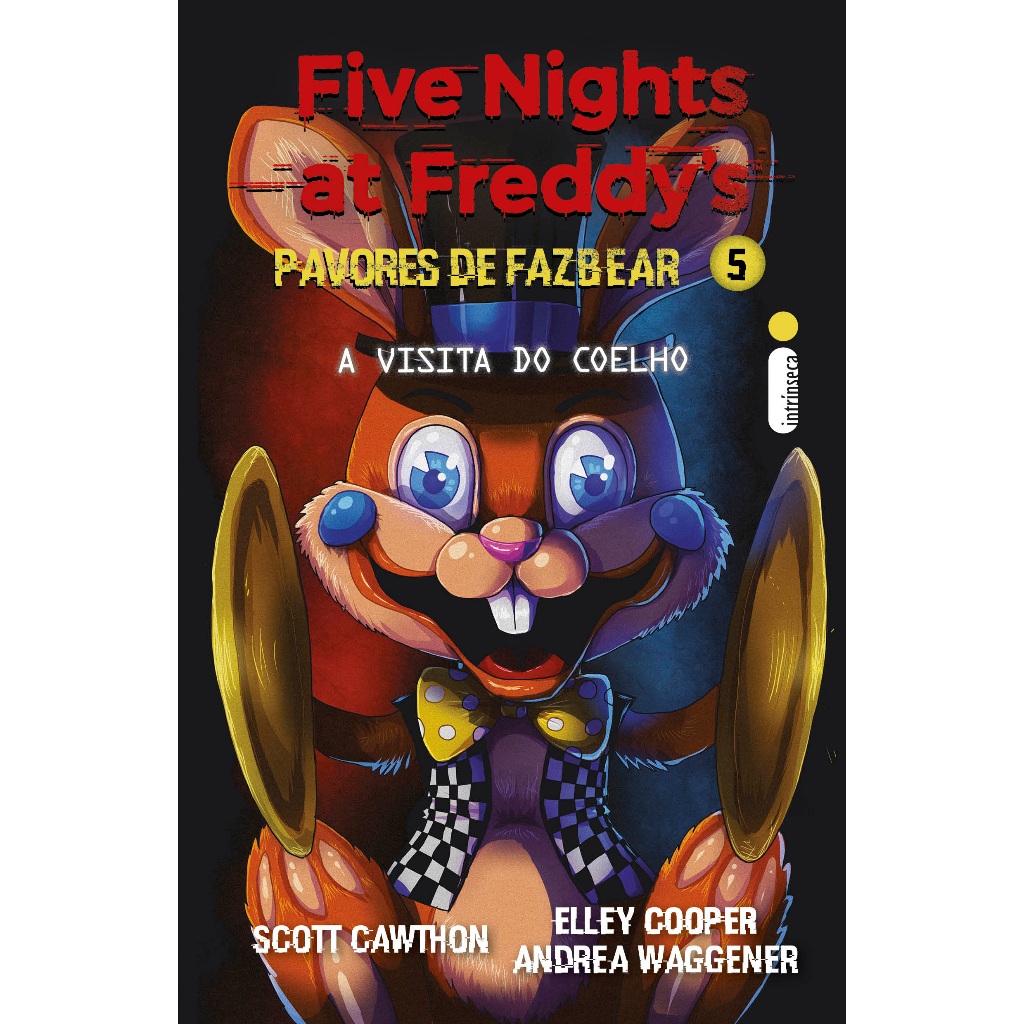 Livro A visita do coelho Five Nights at Freddy’s - Pavores de Fazbear Vol 5 Scott Cawthon Intrínseca em Oferta na Shopee